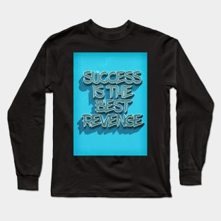 Success Long Sleeve T-Shirt